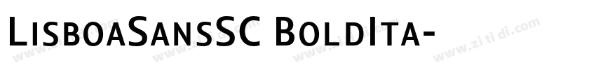 LisboaSansSC BoldIta字体转换